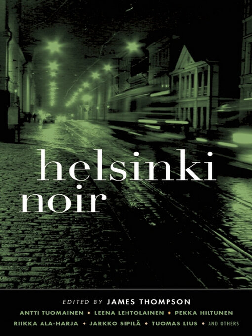 Title details for Helsinki Noir by James Thompson - Available
